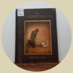 The Arrival [Signed by Shaun Tan]