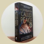 A Desolation Called Peace [Signed]