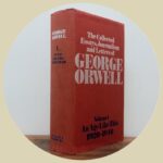 The Collected Essays, Journalism & Letters Of George Orwell [Volume 1: An Age Like This, 1920-1940]]